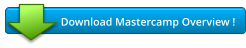 Download Mastercamp Overview !